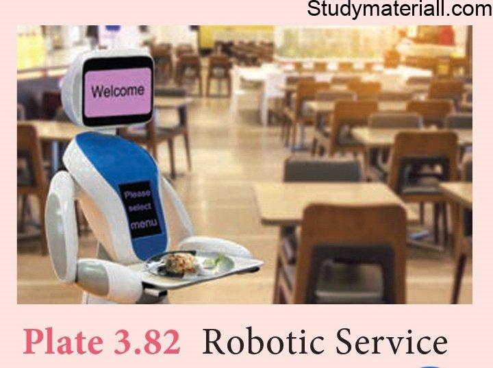 Types of service - In hotel and restaurant; Gueridon, Cafeteria, Counter, Mobile Pantries, Grill Room, Room, Buffet, Take away, Robotic services 10