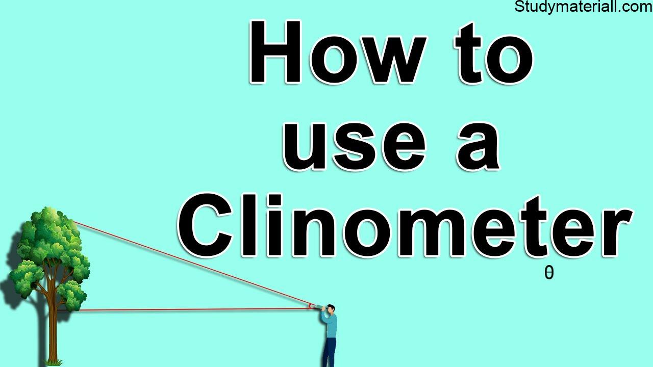 What is Clinometers- what is a Clinometers used for- what are the different type of Clinometers- who invented the Clinometers- how to you make a Clinometers 12